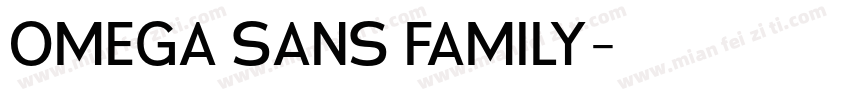 OMEGA SANS FAMILY字体转换